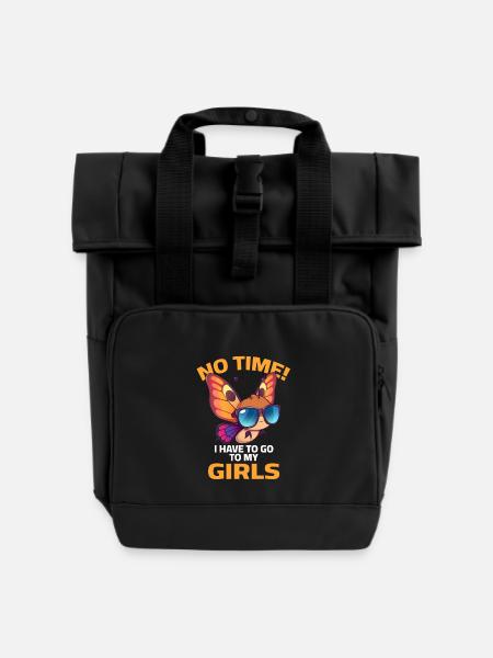 No Time i have to go to my girls - Butterfly - Roll Top Backpack with Two Handles - black