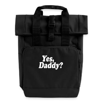 Yes daddy - Roll Top Backpack with Two Handles - black - Front