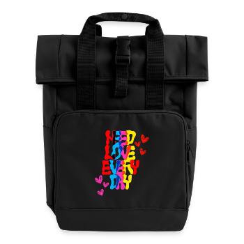 Need Love Every Day – denn Liebe ist Kraft - Rolltop Rucksack mit zwei Griffen - Schwarz - Vorne