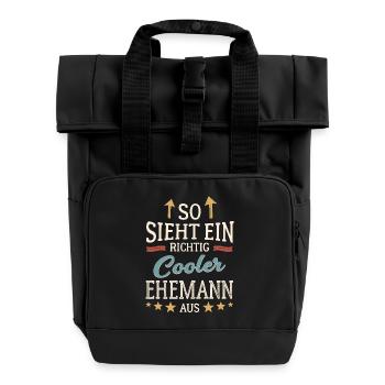 So sieht ein cooler Ehemann aus Partner Gatte - Rolltop Rucksack mit zwei Griffen - Schwarz - Vorne