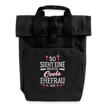 So sieht eine coole Ehefrau aus Partnerin Gattin - Rolltop Rucksack mit zwei Griffen - Schwarz - Vorne