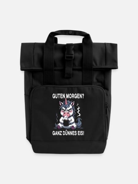 Guten Morgen ganz dünnes Eis Morgenmuffel Einhorn - Rolltop Rucksack mit zwei Griffen - Schwarz