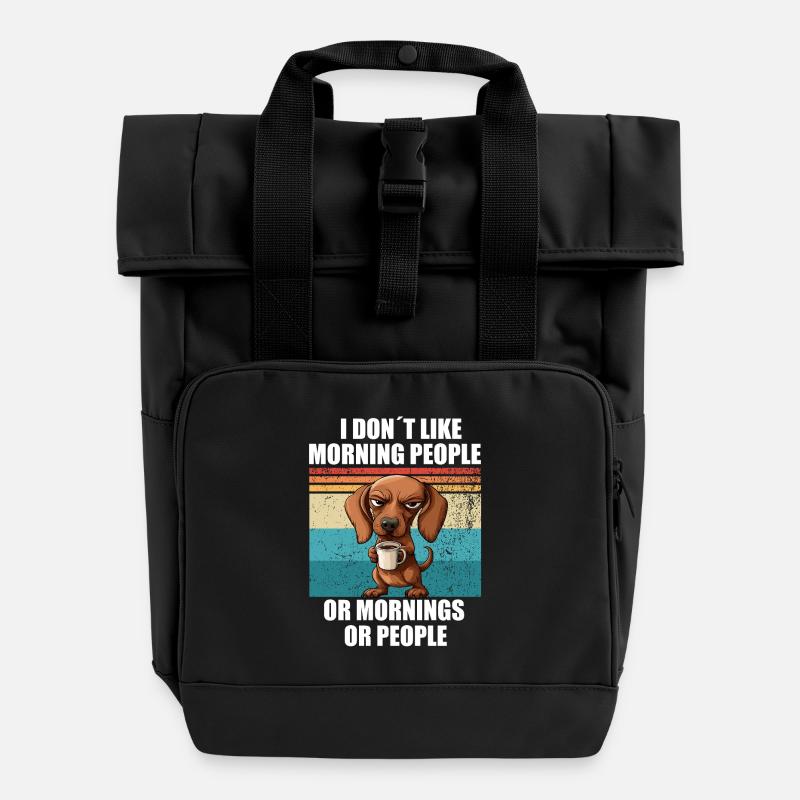 Dachshund with Coffee I don't like Morning People - Roll Top Backpack with Two Handles - black