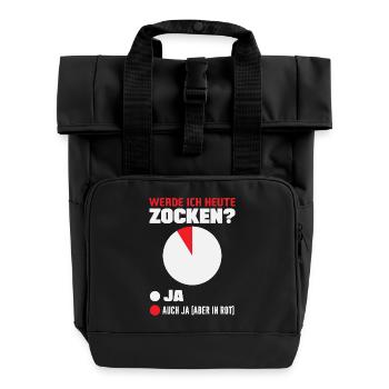 Werde Ich Heute Zocken Lustiges Diagramm Gamer - Rolltop Rucksack mit zwei Griffen - Schwarz - Vorne
