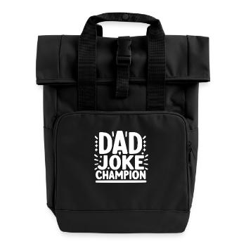 Dad Joke Champion - Roll Top Backpack with Two Handles - black - Front