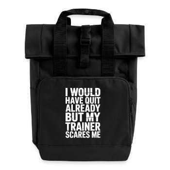 Angst im Fitnessstudio: Mein Trainer macht mir Angst - Rolltop Rucksack mit zwei Griffen - Schwarz - Vorne