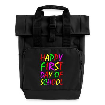 Happy First day of school - Roll Top Backpack with Two Handles - black - Front