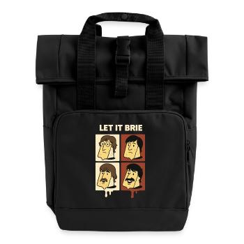 Let It Brie Cheese Quartet - Roll Top Backpack with Two Handles - black - Front