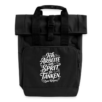Ich arbeite um Sprit zu tanken - Rolltop Rucksack mit zwei Griffen - Schwarz - Vorne