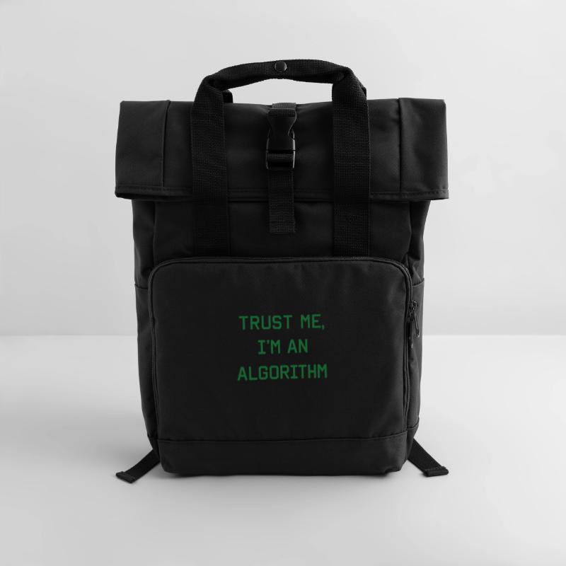 Trust me, I'm an algorithm – Nerd & Programmer Roll Top Backpack with Two Handles