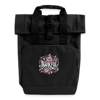 Thankful Dankbar Dankbarkeit - Rolltop Rucksack mit zwei Griffen - Schwarz - Vorne