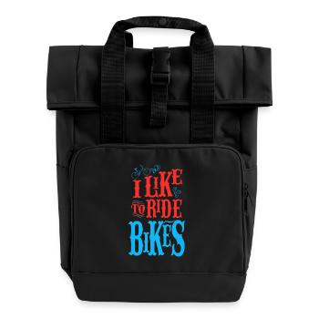 I like to ride bikes - Roll Top Backpack with Two Handles - black - Front