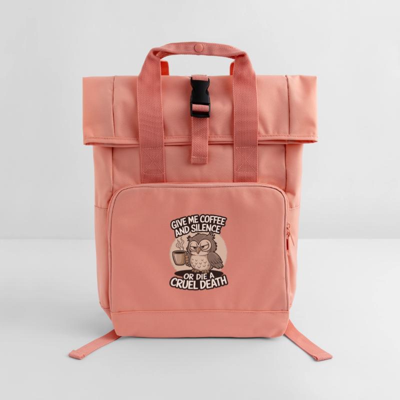 Kaffee Eule - geb mir Kaffee und Stille oder stirb Rolltop Rucksack mit zwei Griffen