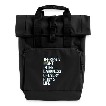 Inspirational Light in Darkness Quote Design - Roll Top Backpack with Two Handles - black - Front