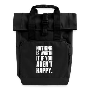 nothing is worth it if you aren't happy - Sac à dos Roll Top à deux anses - noir - Devant