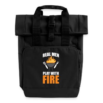 Real Men Play With Fire BBQ Grill Design - Rolltop Rucksack mit zwei Griffen - Schwarz - Vorne
