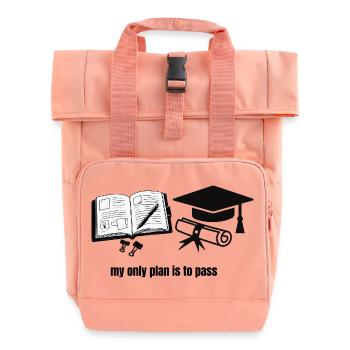 Mein einziger Plan ist zu bestehen – Motivational Student Gra - Rolltop Rucksack mit zwei Griffen - Chintzrosa - Vorne