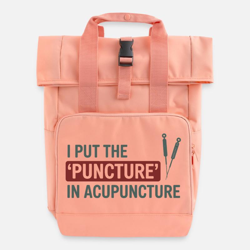 I Put The Puncture In Acupuncture Professional - Roll Top Backpack with Two Handles - chintz rose