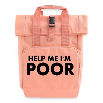 Help me im poor - Rolltop Rucksack mit zwei Griffen - Chintzrosa - Vorne
