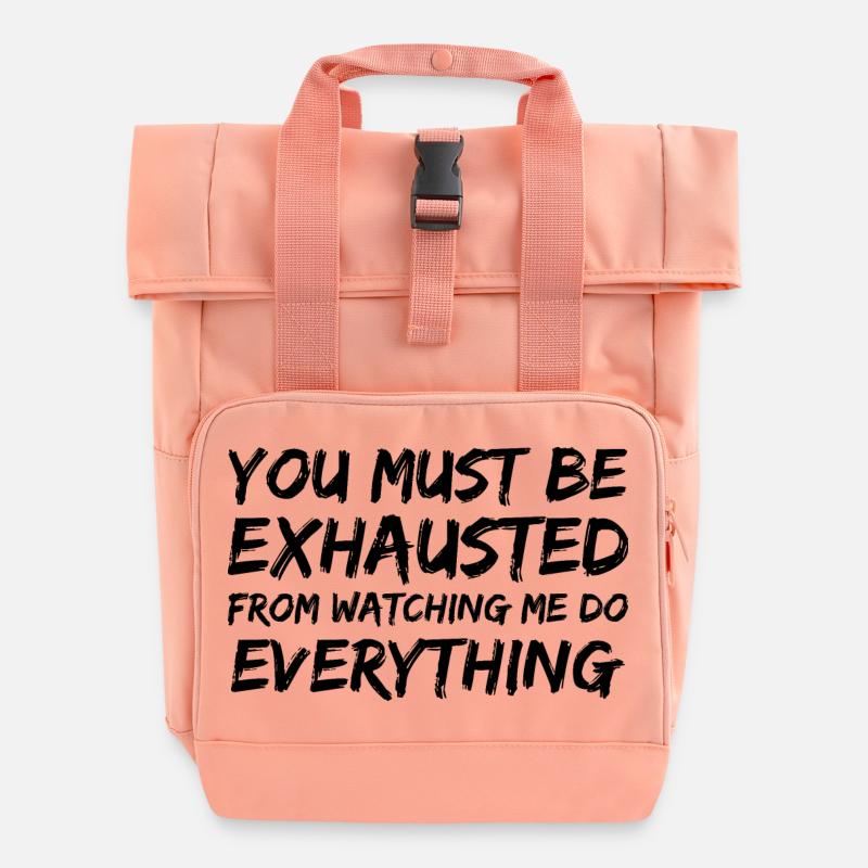 you must be exhausted from watching me everything - Roll Top Backpack with Two Handles - chintz rose