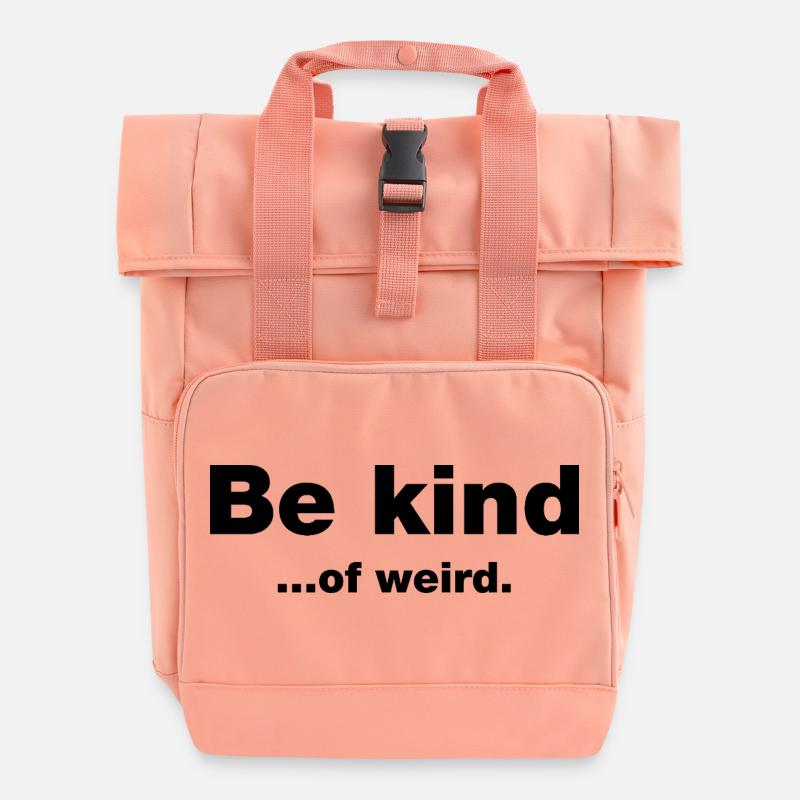 Be kind...of weird - Roll Top Backpack with Two Handles - chintz rose