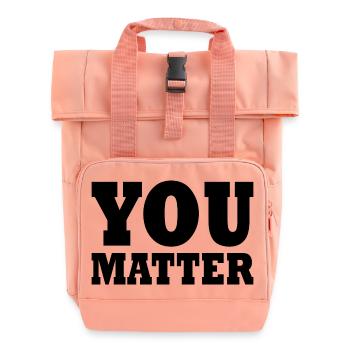 You matter - Roll Top Backpack with Two Handles - chintz rose - Front