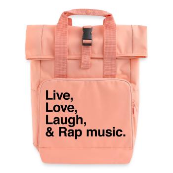 live love laugh and rap - pour fans de musique rap - Sac à dos Roll Top à deux anses - rose liberty - Devant