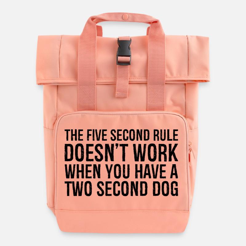 the five second rule doesn't work when you have - Roll Top Backpack with Two Handles - chintz rose