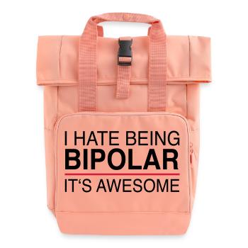 I hate being bipolar - Rolltop Rucksack mit zwei Griffen - Chintzrosa - Vorne