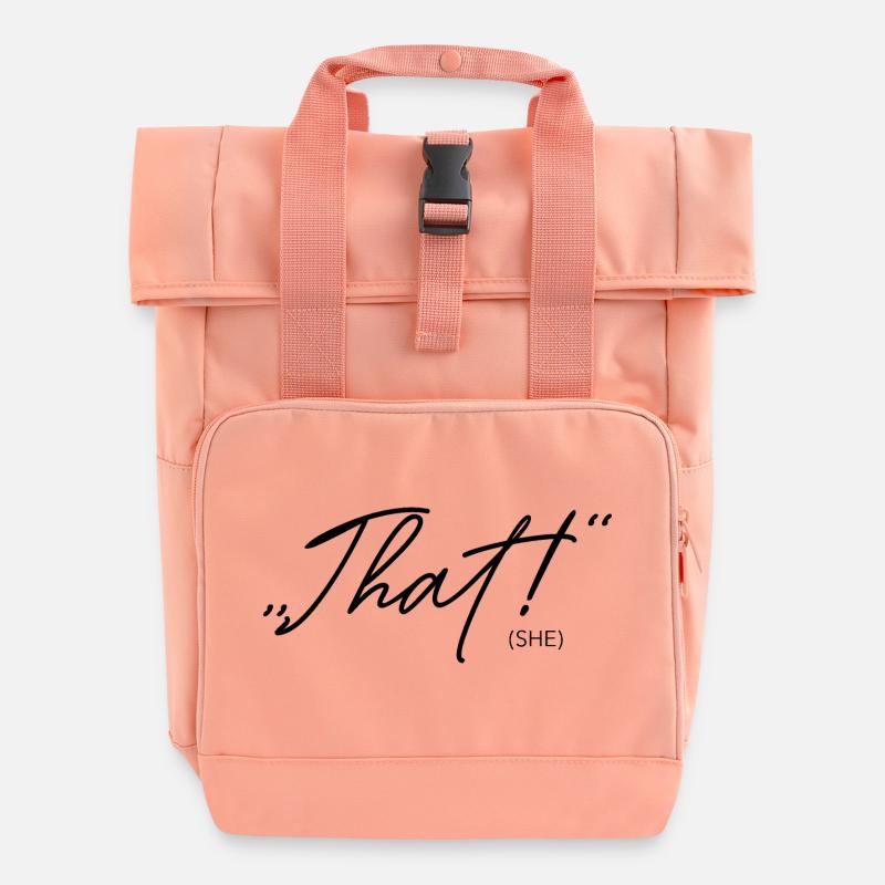 THAT's what she said! - Roll Top Backpack with Two Handles - chintz rose