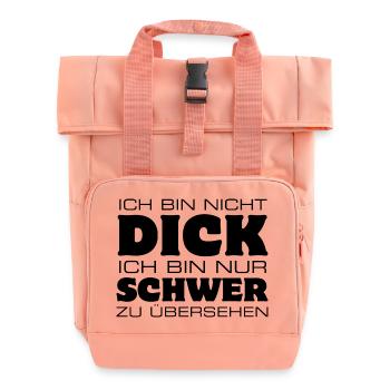 Ich bin nicht dick nur schwer zu übersehen - Rolltop Rucksack mit zwei Griffen - Chintzrosa - Vorne