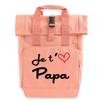 Je t'aime Papa / Naissance / Bébé / Fête des Pères - Sac à dos Roll Top à deux anses - rose liberty - Devant