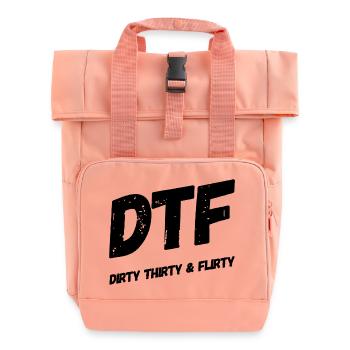 Dirty Thirty Flirty DTF 30. Geburtstag - Rolltop Rucksack mit zwei Griffen - Chintzrosa - Vorne
