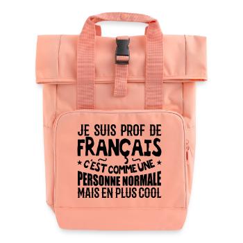 I am a French teacher - Roll Top Backpack with Two Handles - chintz rose - Front