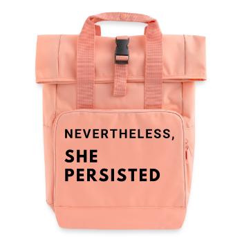 Nevertheless, she persisted - Roll Top Backpack with Two Handles - chintz rose - Front