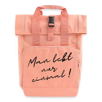 Man lebt nur einmal - Rolltop Rucksack mit zwei Griffen - Chintzrosa - Vorne