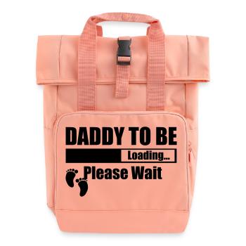 Daddy To Be Loading Please Wait - Roll Top Backpack with Two Handles - chintz rose - Front