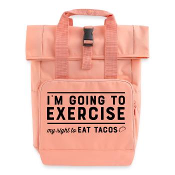 I'm Going To Exercise My Right To Eat Tacos - Roll Top Backpack with Two Handles - chintz rose - Front