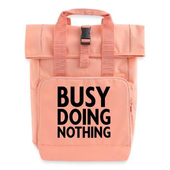 Busy doing nothing - Roll Top Backpack with Two Handles - chintz rose - Front