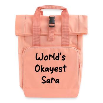 World's okayest Sara - Rolltop Rucksack mit zwei Griffen - Chintzrosa - Vorne