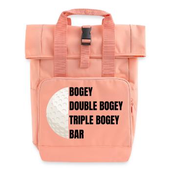 Bogey Double Bogey Triple Bogey Bar – Golf Slogan - Roll Top Backpack with Two Handles - chintz rose - Front