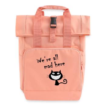 We're all mad here - Rolltop Rucksack mit zwei Griffen - Chintzrosa - Vorne