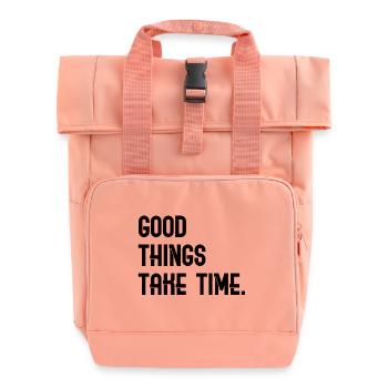 Good Things Take Time - lettering - Roll Top Backpack with Two Handles - chintz rose - Front