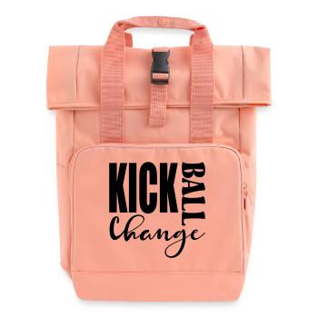 KICK BALL CHANGE - TANZEN SPRÜCHE - Rolltop Rucksack mit zwei Griffen - Chintzrosa - Vorne
