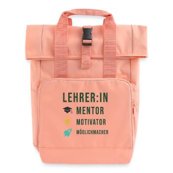 Geschenk Lehrer - Lehrerin, Mentor Motivator Shirt - Rolltop Rucksack mit zwei Griffen - Chintzrosa - Vorne