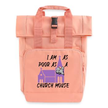I am as poor as a church mouse - Rolltop Rucksack mit zwei Griffen - Chintzrosa - Vorne