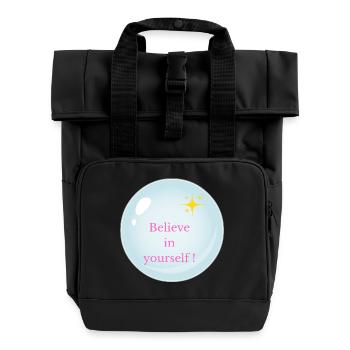Glaub an dich selbst! - Rolltop Rucksack mit zwei Griffen - Schwarz - Vorne