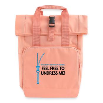 Dir gefällt meine Kleidung nicht? Zieh mich aus! - Rolltop Rucksack mit zwei Griffen - Chintzrosa - Vorne