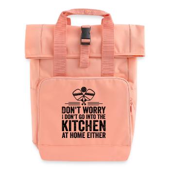 Don't Worry I Don't Go Into The Kitchen - Roll Top Backpack with Two Handles - chintz rose - Front