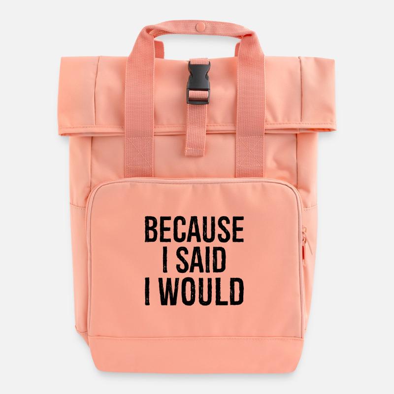 because I said I would - Roll Top Backpack with Two Handles - chintz rose